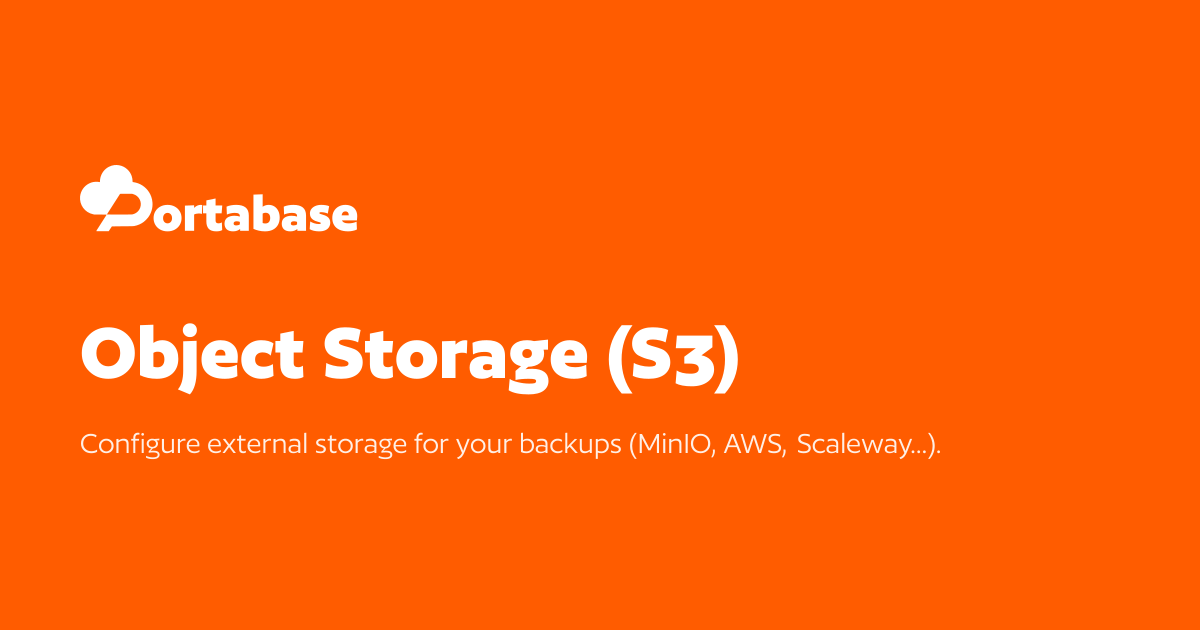 Object Storage (S3) - Portabase Documentation